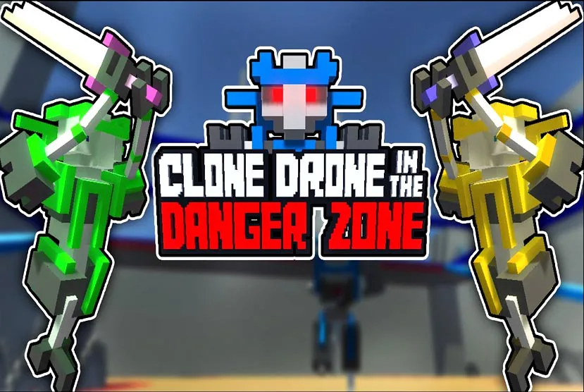 Clone Drone in the Danger Zone Free Download
