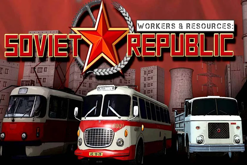 Workers & Resources: Soviet Republic Free Download
