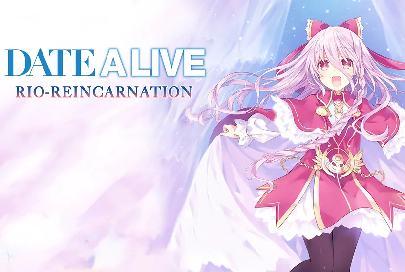 DATE A LIVE: Rio Reincarnation Free Download
