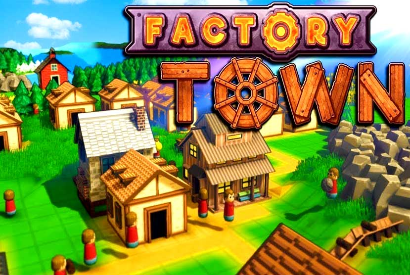 Factory Town Free Download
