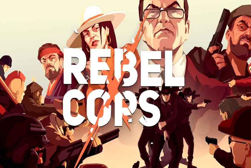 Rebel Cops Free Download v1.1.1.0