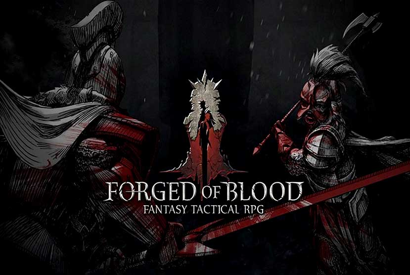 Forged of Blood Free Download (v1.0.4341)