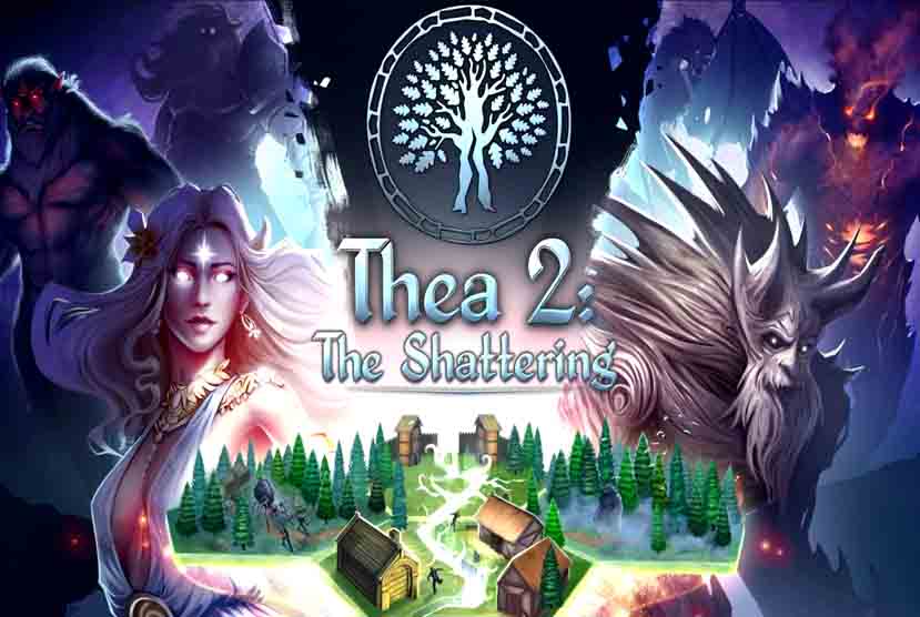 Thea 2: The Shattering Free Download
