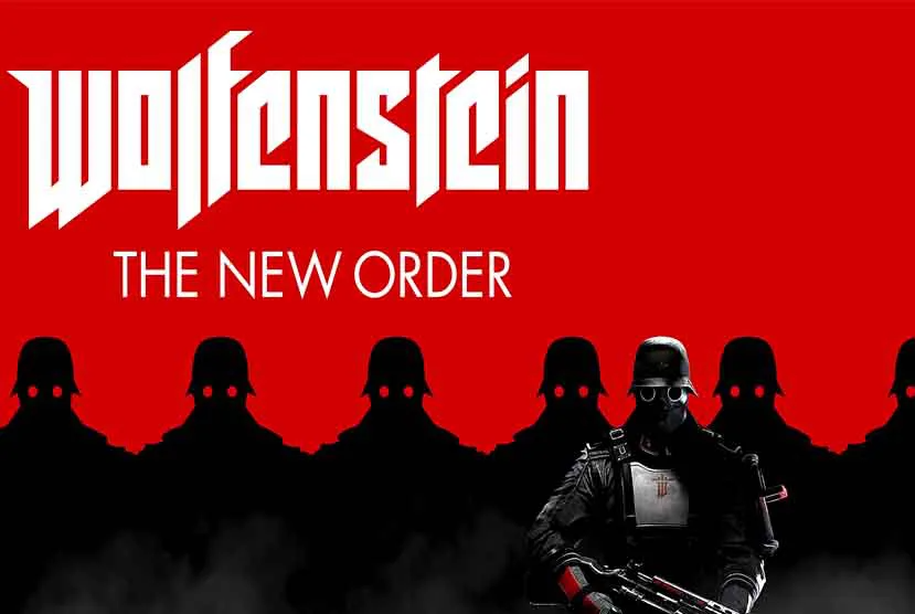 Wolfenstein: The New Order Free Download (v1.0.0.2)
