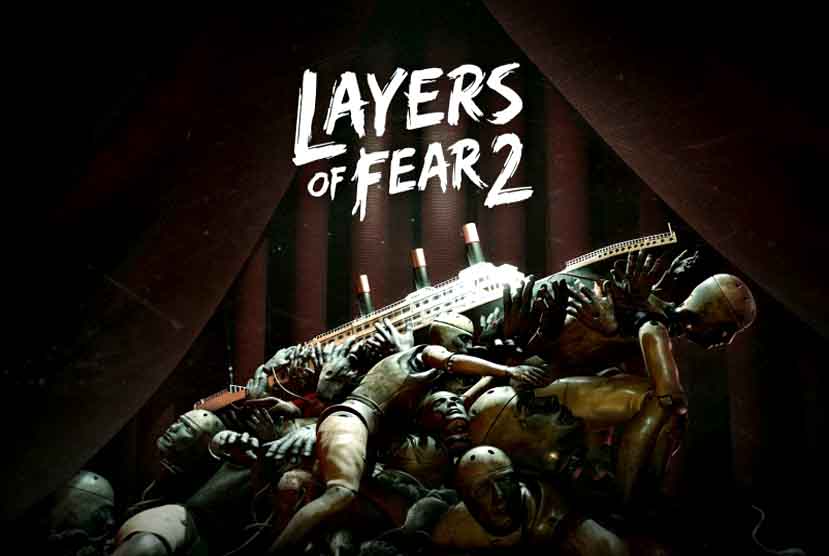 Layers of Fear 2 Free Download (v1.3)
