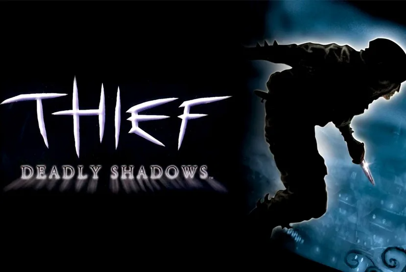 Thief 3 Deadly Shadows Free Download
