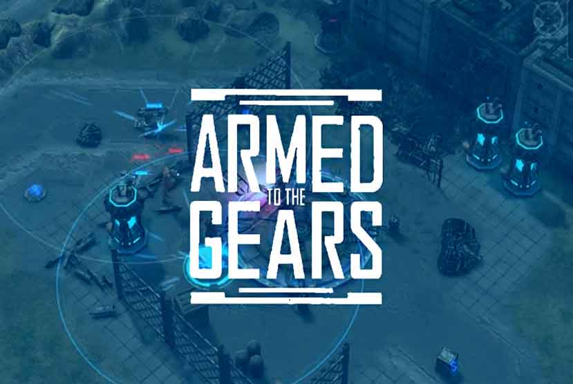 Armed to the Gears Free Download
