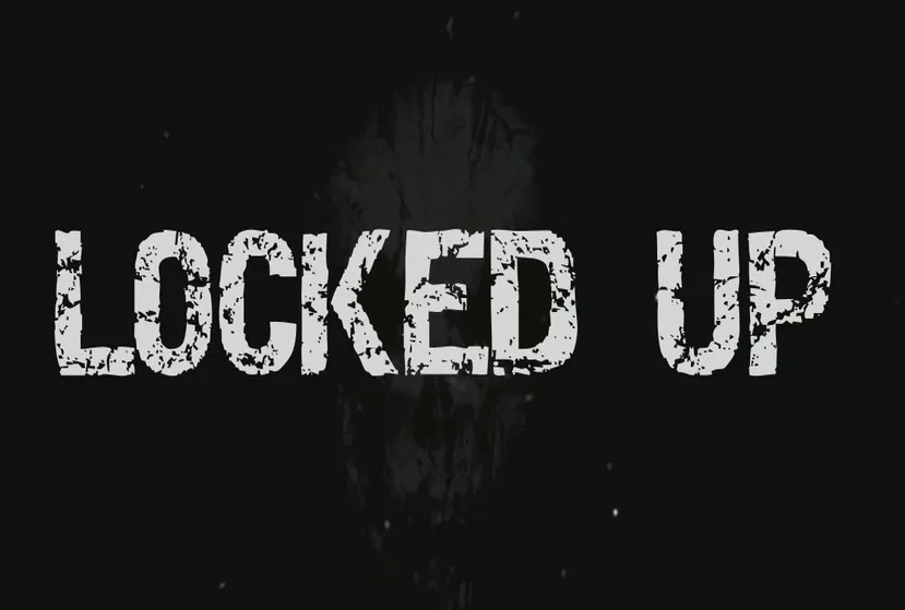 Locked Up Free Download
