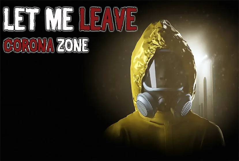 Let Me Leave Corona Zone Free Download
