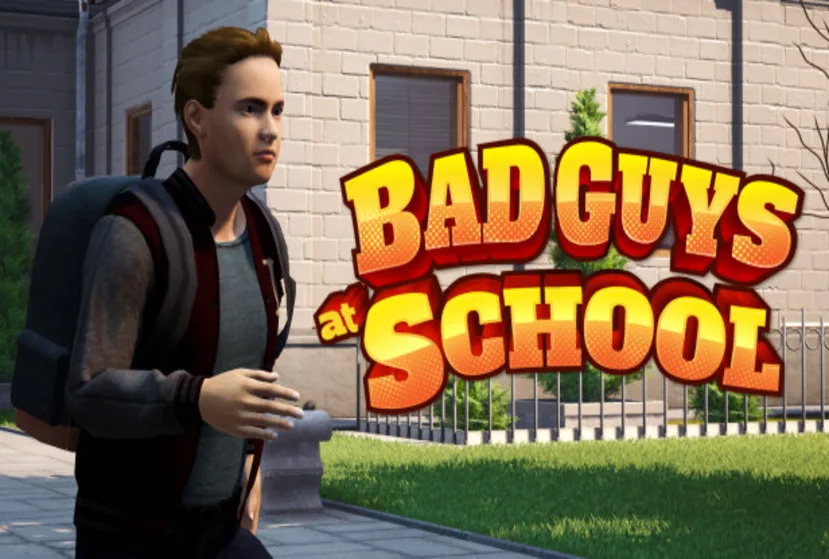 Bad Guys at School Free Download (v20200811)
