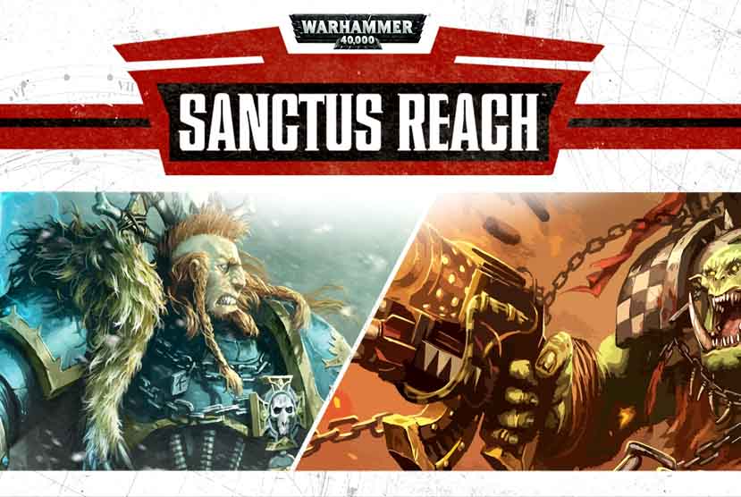 Warhammer 40,000: Sanctus Reach Free Download (v1.3.1b)
