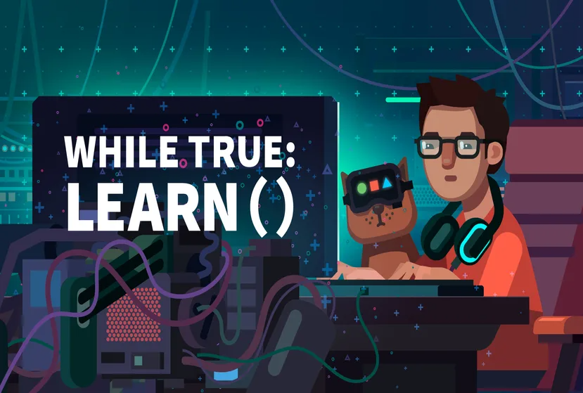 while True: learn() Free Download (v1.2.90)
