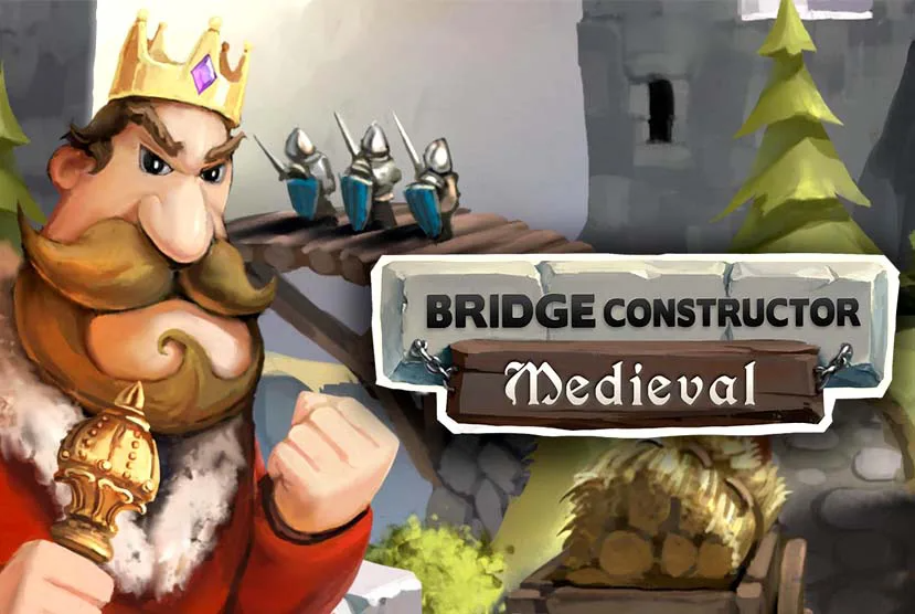 Bridge Constructor Medieval Free Download
