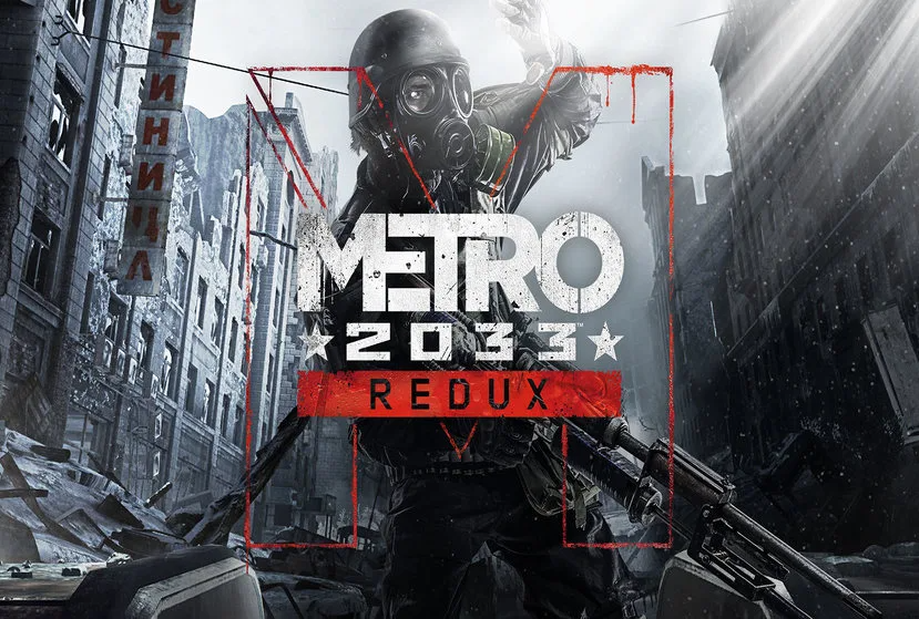 Metro 2033 Redux Free Download
