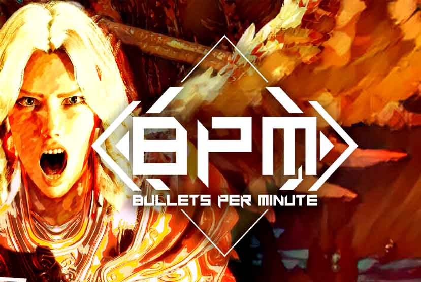 BPM: BULLETS PER MINUTE Free Download
