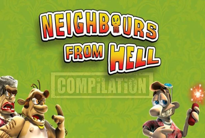 Neighbours from Hell Compilation Free Download
