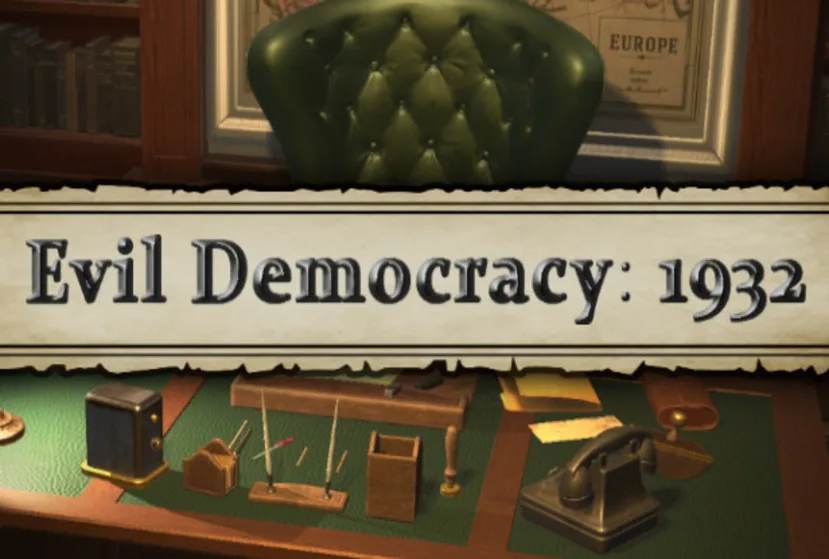 Evil Democracy: 1932 Free Download (v1.1.18)
