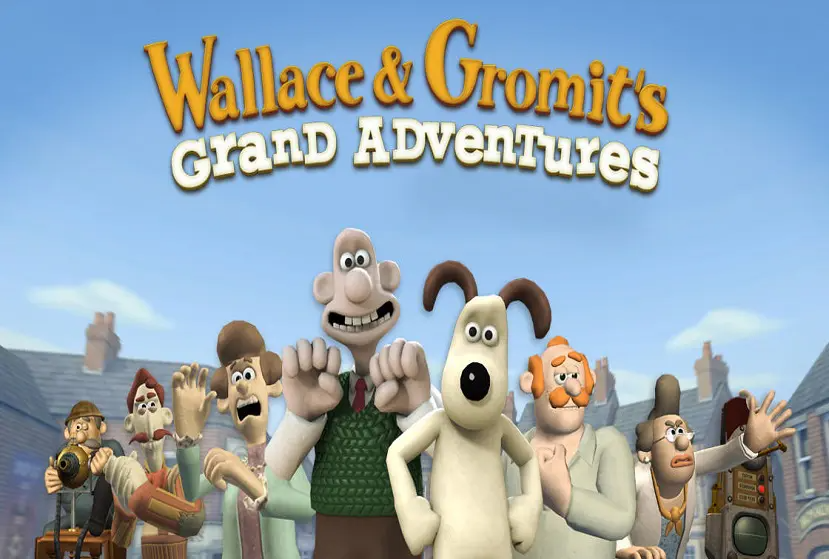 Wallace and Gromitâ€™s Grand Adventures Free Download
