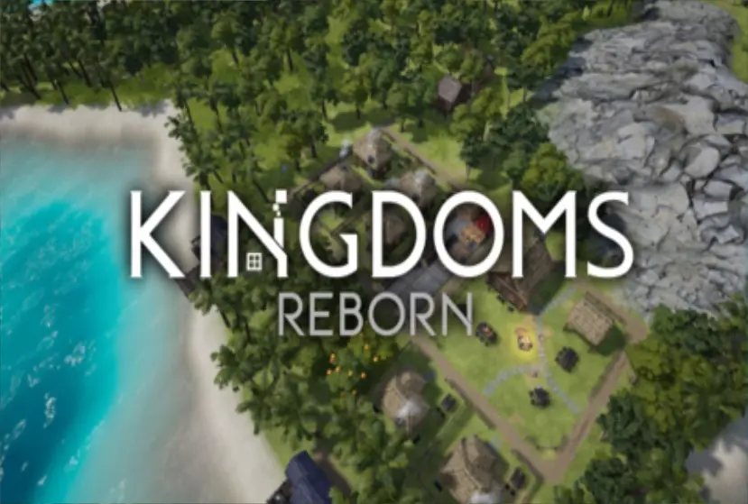 Kingdoms Reborn Free Download
