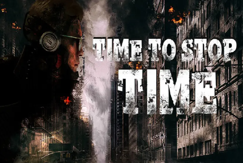 Time to Stop Time Free Download
