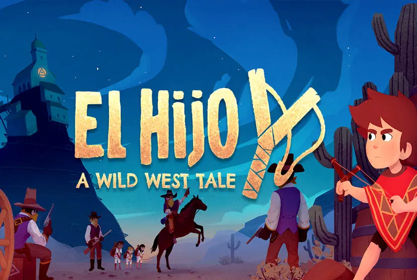 El Hijo â€“ A Wild West Tale Free Download 