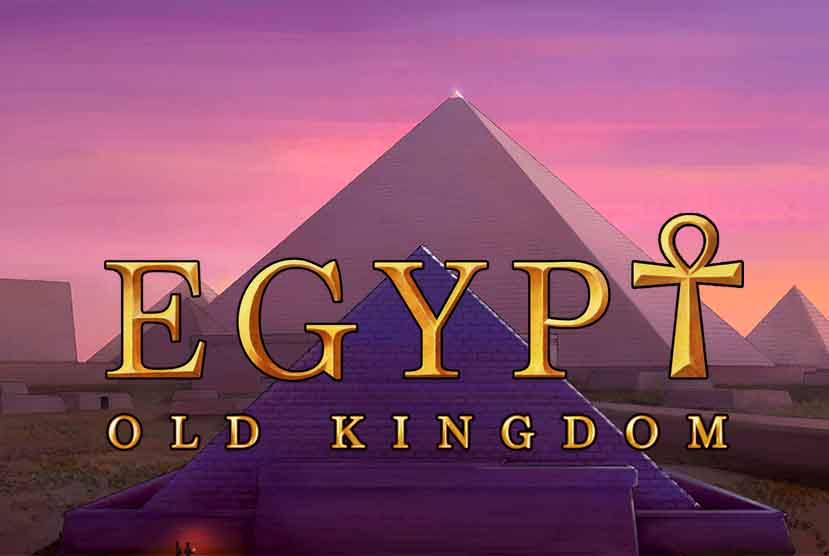 Egypt: Old Kingdom Free Download (v2.0.4d)
