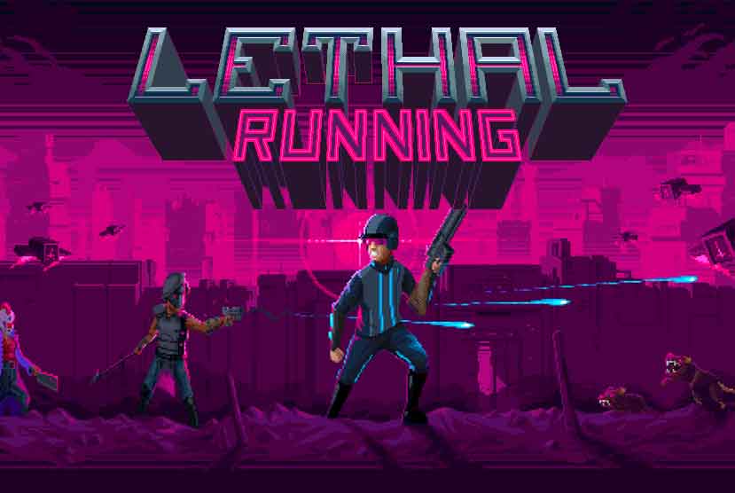 Lethal Running Free Download
