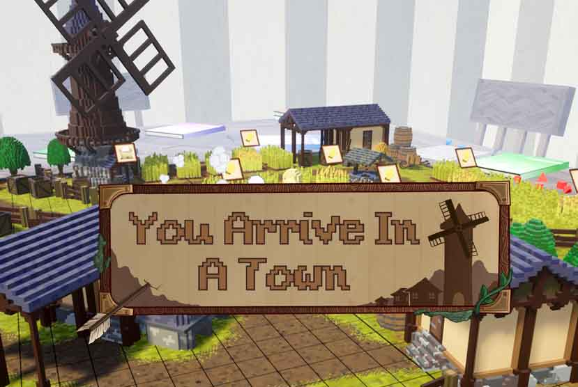 You Arrive in a Town Free Download
