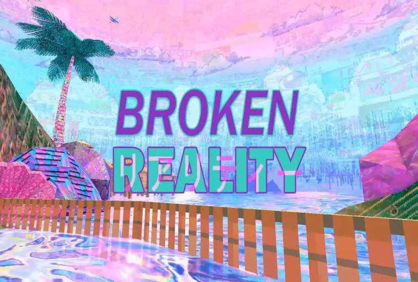 Broken Reality Free Download (v1.8.4)
