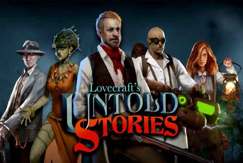 Lovecraftâ€™s Untold Stories Free Download
