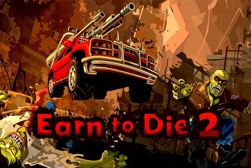 Earn To Die 2 Free Download
