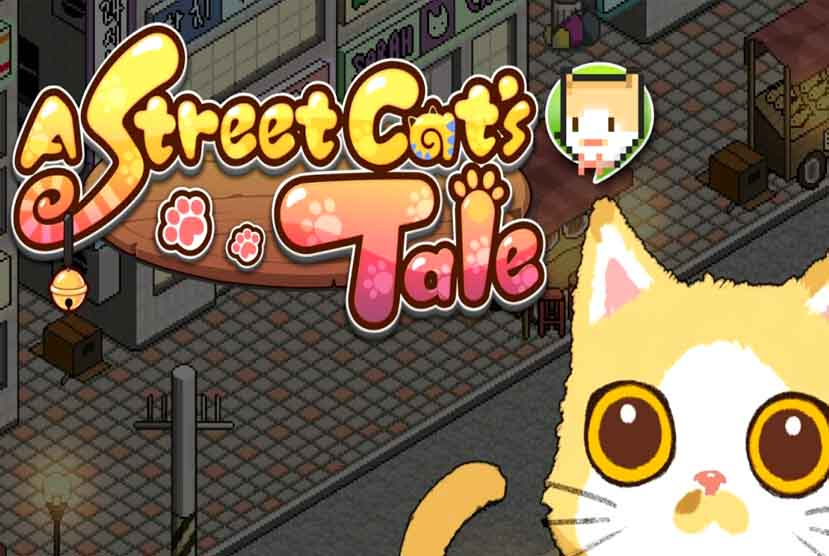 A Street Catâ€™s Tale Free Download
