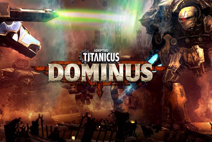 Adeptus Titanicus: Dominus Free Download
