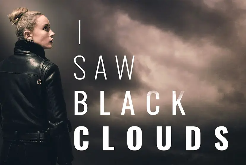 I Saw Black Clouds Free Download
