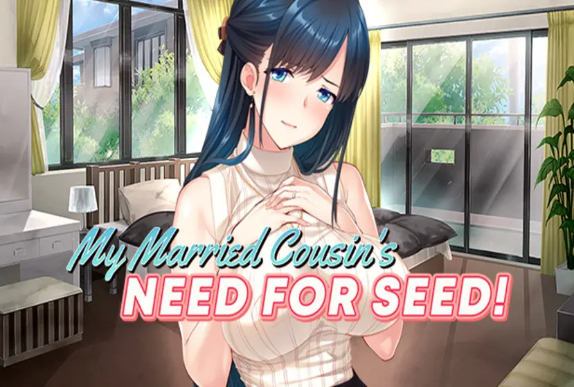 My Married Cousinâ€™s Need for Seed Free Download
