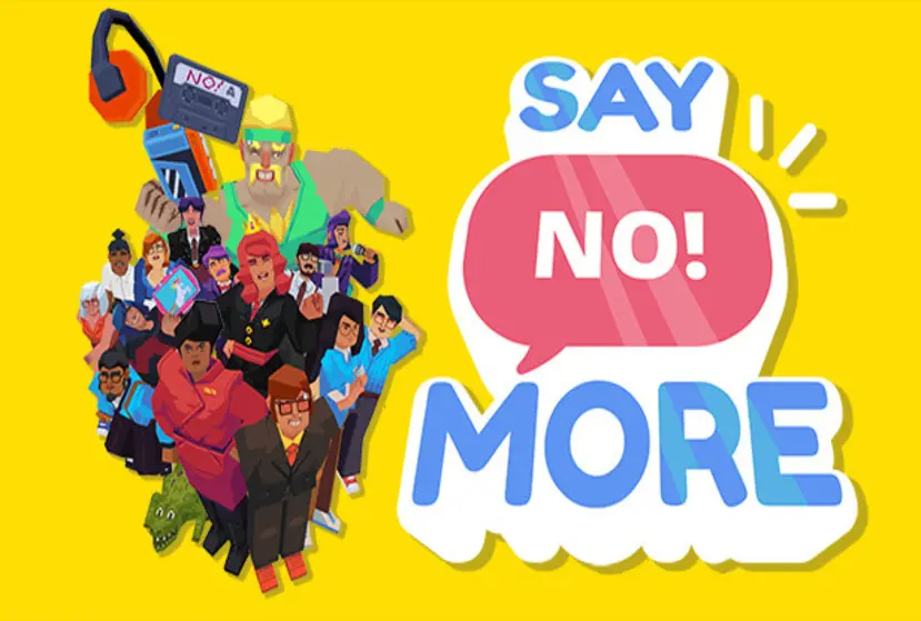 Say No! More Free Download
