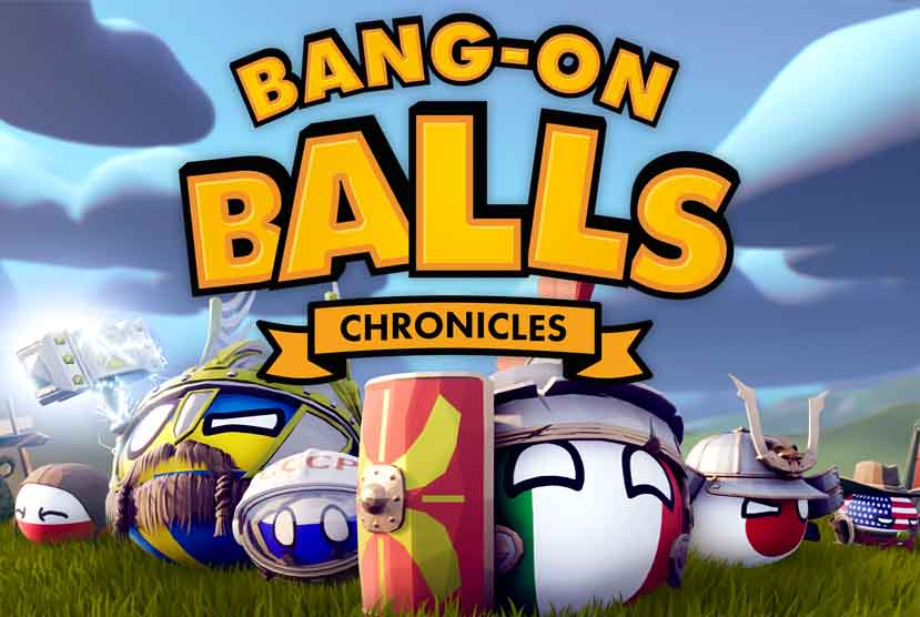 Bang-On Balls: Chronicles Free Download
