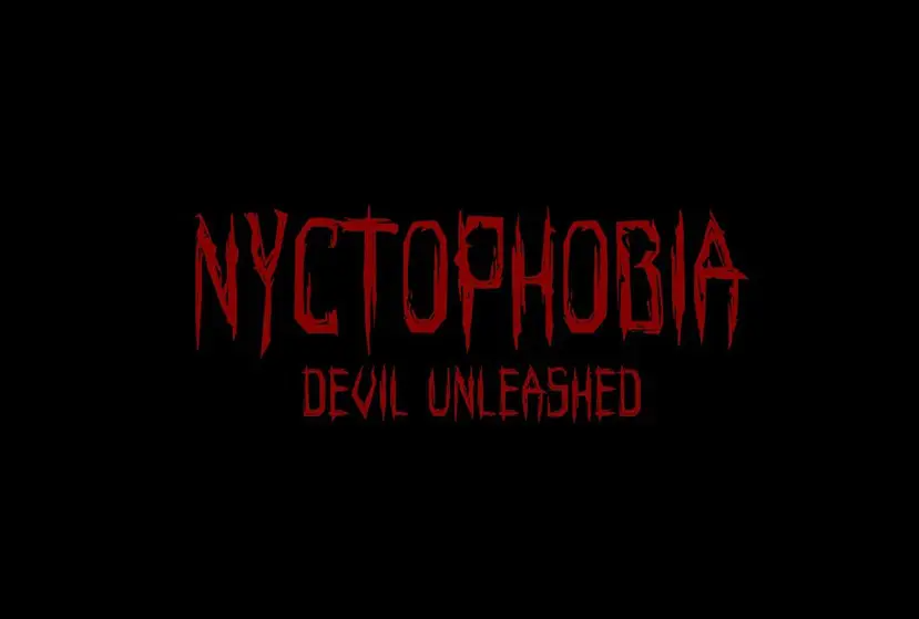 Nyctophobia: Devil Unleashed Free Download
