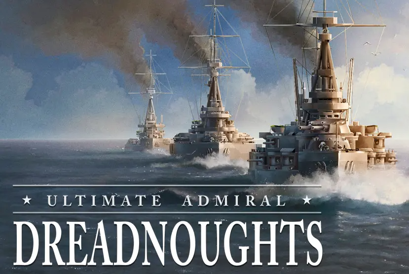 Ultimate Admiral: Dreadnoughts Free Download (v1.3.9.8)
