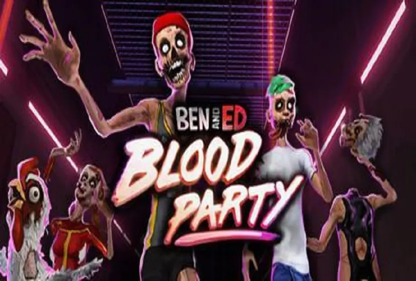 Ben and Ed Blood Party Free Download
