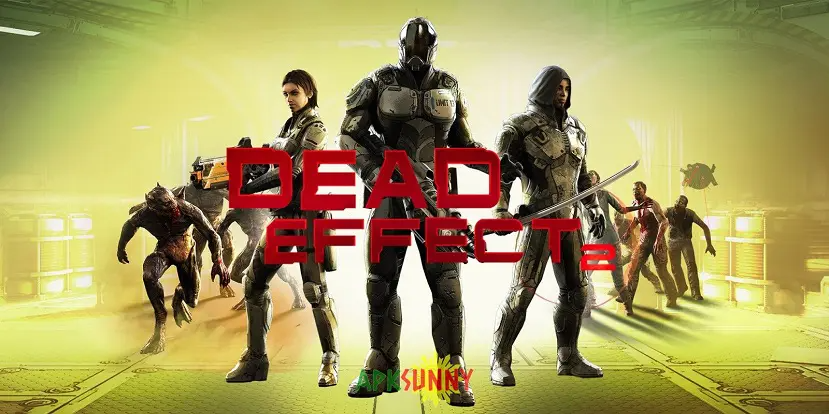 Dead Effect 2 Free Download
