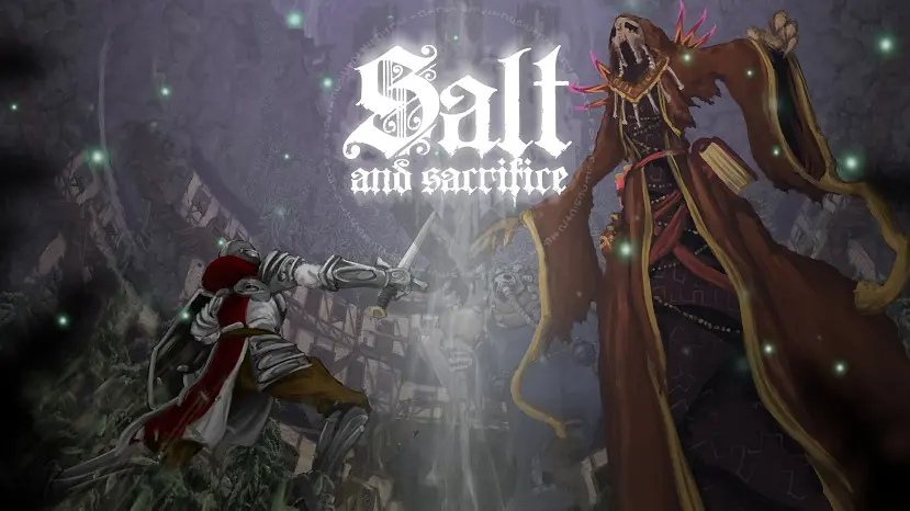 Salt and Sacrifice Free Download (v1.0.1.0)
