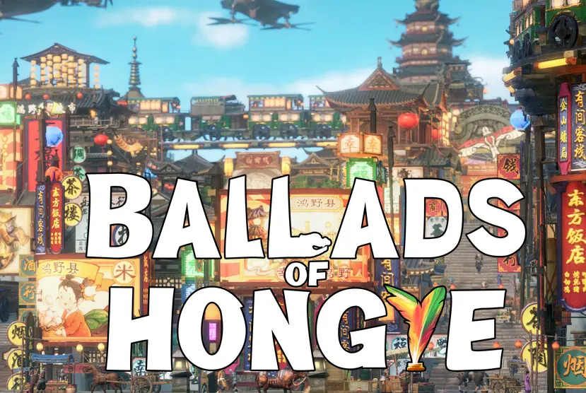 Ballads of Hongye Free Download (v20230426)
