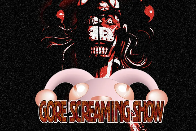 Gore Screaming Show Free Download
