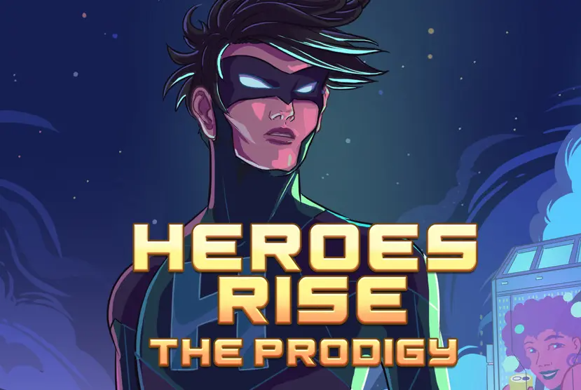 Heroes Rise: The Prodigy Free Download
