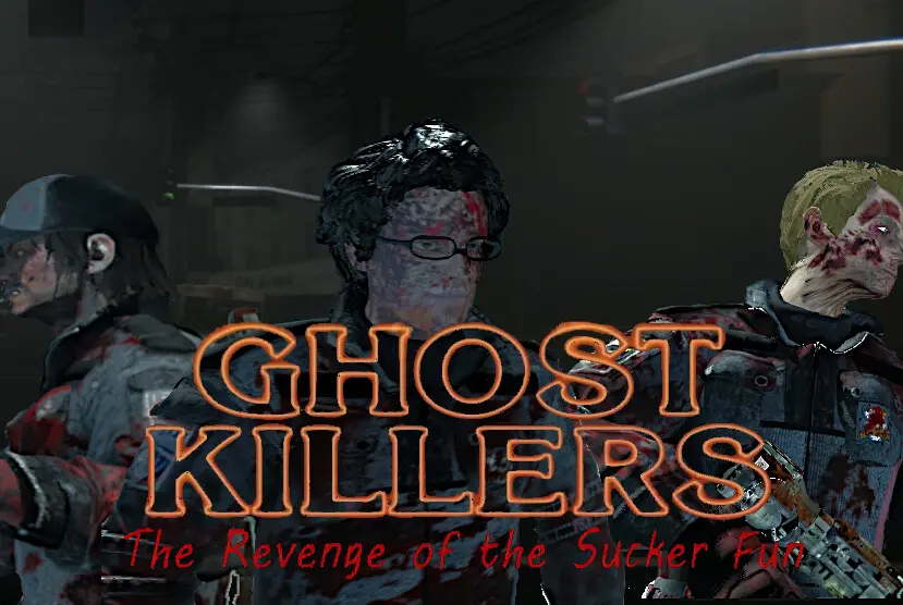 Ghost Killers The Revenge of the Sucker-Fun Free Download
