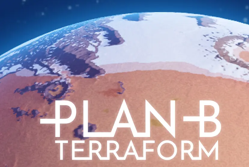 Plan B: Terraform Free Download (v0.6.7.672)
