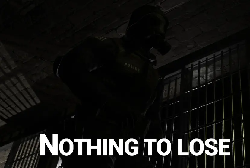 NOTHING TO LOSE Free Download
