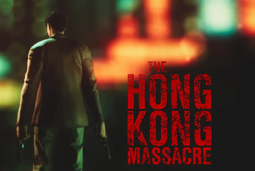 The Hong Kong Massacre Free Download
