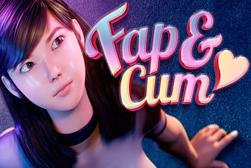 Fap & Cum Free Download (Uncensored)
